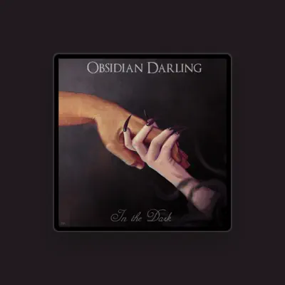 Listen to Obsidian Darling, watch music videos, read bio, see tour dates & more!