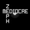 Mediocre - Zeph lyrics