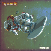 Touch My Alien - The Kilaueas