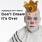 Don't Dream It's Over - Puddles Pity Party lyrics