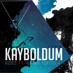 Kayboldum (feat. Alphan Kurtoğlu)