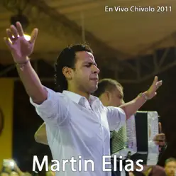 En Vivo Chivolo 2011 - Martín Elías En Vivo Chivolo 2011 - Martín Elías