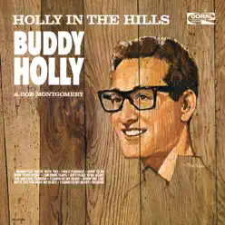 Holly in the Hills - Buddy Holly