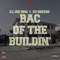 Bac of the Buildin' (feat. 03 Greedo) - Gijoe_omg lyrics