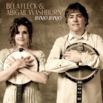 Béla Fleck & Abigail Washburn - Railroad