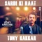 Sardi Ki Raat - Tony Kakkar lyrics