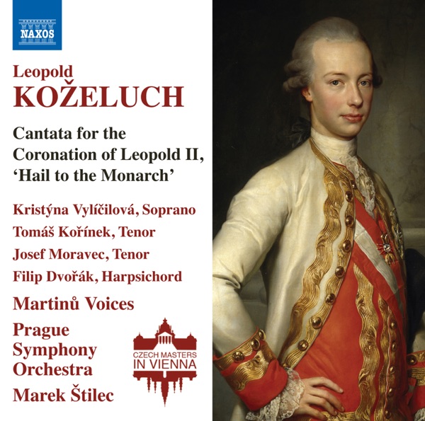 Koželuch: Cantata for the Coronation of Leopold II