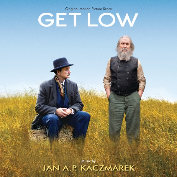 Get Low (Original Motion Picture Score) - Jan A.P. Kaczmarek