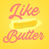 Like Butter artwork