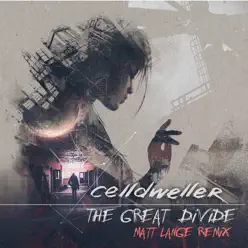 The Great Divide (Matt Lange Remix) - Single - Celldweller