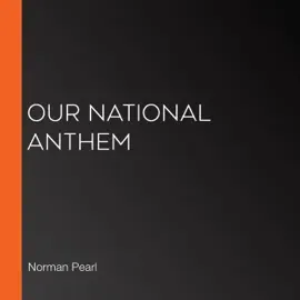Our National Anthem