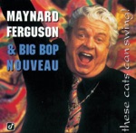 Maynard Ferguson & Big Bop Nouveau - Caravan
