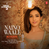 Naino Waale Acoustic (From "T-Series Acoustics") - Neeti Mohan, Sanjay Leela Bhansali & Abhijit Vaghani