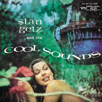 Stan Getz and the Cool Sounds - Stan Getz