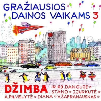Gražiausios Dainos Vaikams 3