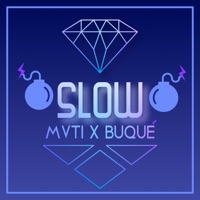 Slow (feat. Buqué) - Single - Mvti