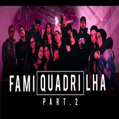 Fami(Quadri)Lha, Pt. 2 - Single