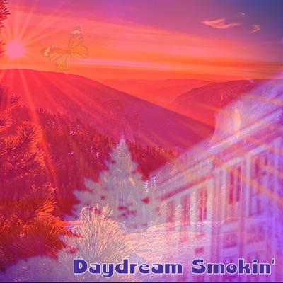 Daydream Smokin' - Single