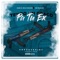 Tengo Un Draco Pa Tu Ex (feat. Mr Pelon) - Gabo el de la Comision lyrics