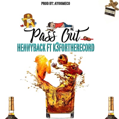 Pass Out (feat. Bishop Don & K3fortherecord) - Single