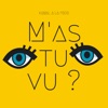 M'as tu vu ? - Single