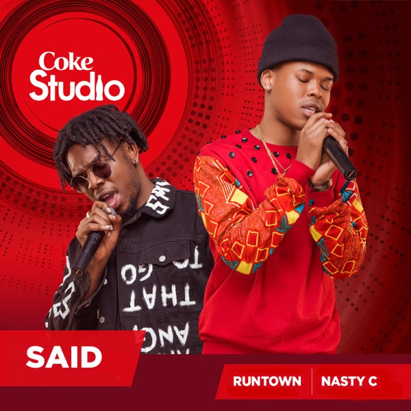 Said - Single - Nasty C & Runtown