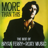 Slave to Love - Bryan Ferry