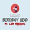 Birthday Head (feat. Cam Meekins) - LaLion lyrics