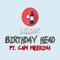 Birthday Head (feat. Cam Meekins) - LaLion lyrics