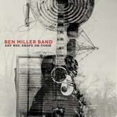 Ben Miller Band - No War