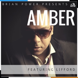 Amber (feat. Lifford) - Single