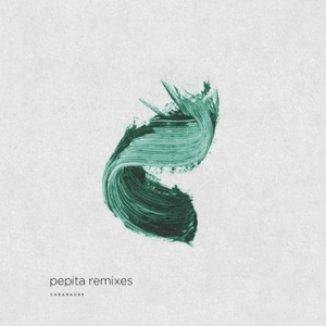 Pepita Remixes - EP
