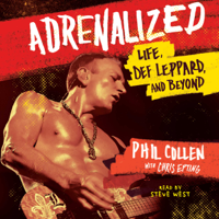 Adrenalized (Unabridged) - Phil Collen Cover Art