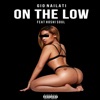 On the Low (feat. Hoshi Soul) - Single