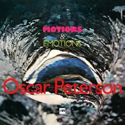 Motions & Emotions (with Bucky Pizzarelli, Sam Jones & Bobby Durham) [Remastered] - Oscar Peterson