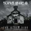The Other Side - Scarlet White