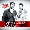 Flavio Di Paula e Isaias - Se Fosse Eu no Seu Lugar