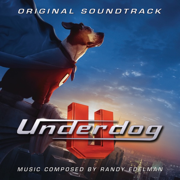 Underdog (Original Soundtrack)