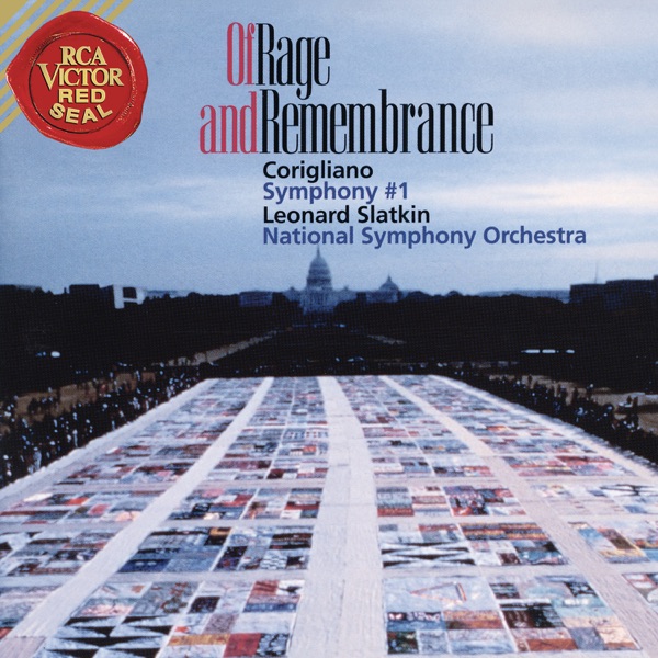 Corigliano: Of Rage and Remembrance - Symphony No. 1