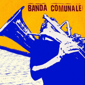 Banda Comunale - Banda Comunale