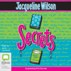 Secrets (Unabridged) - Jacqueline Wilson