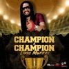 Champion a Champion - Single