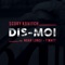 Dis-moi (feat. Noah Lunsi & T Matt) - Scory Kovitch lyrics