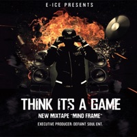 Think Its a Game - Single - E-Ice