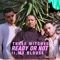 Ready or Not (feat. Mx Blouse) - Three Witches lyrics