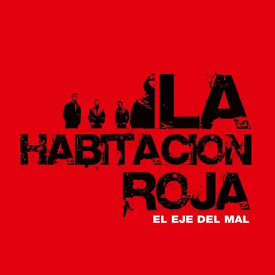 El Eje del Mal - EP - La Habitación Roja