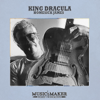 King Dracula - Homesick James