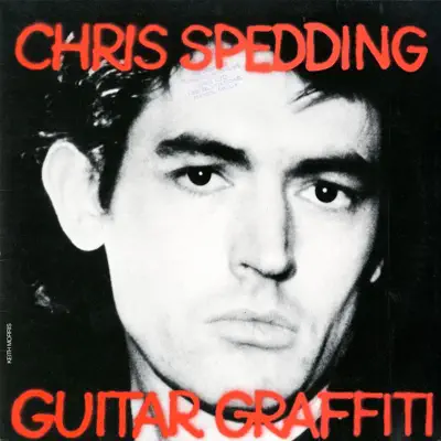 Guitar Graffiti (Expanded Edition) - Chris Spedding