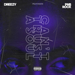 Can't Trust a Soul (feat. PnB Rock)