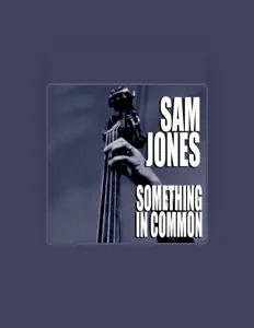 Listen to Sam Jones, watch music videos, read bio, see tour dates & more!